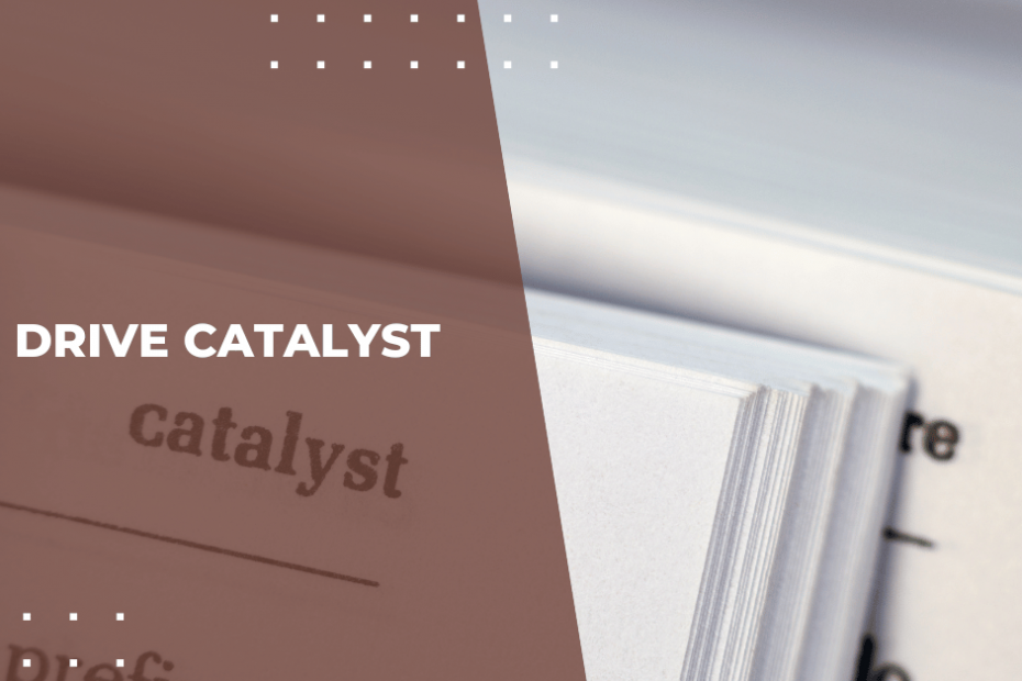 The Drive Catalyst: Igniting the Flames of Ambition