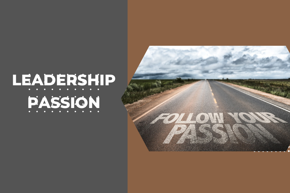 Leadership Passion